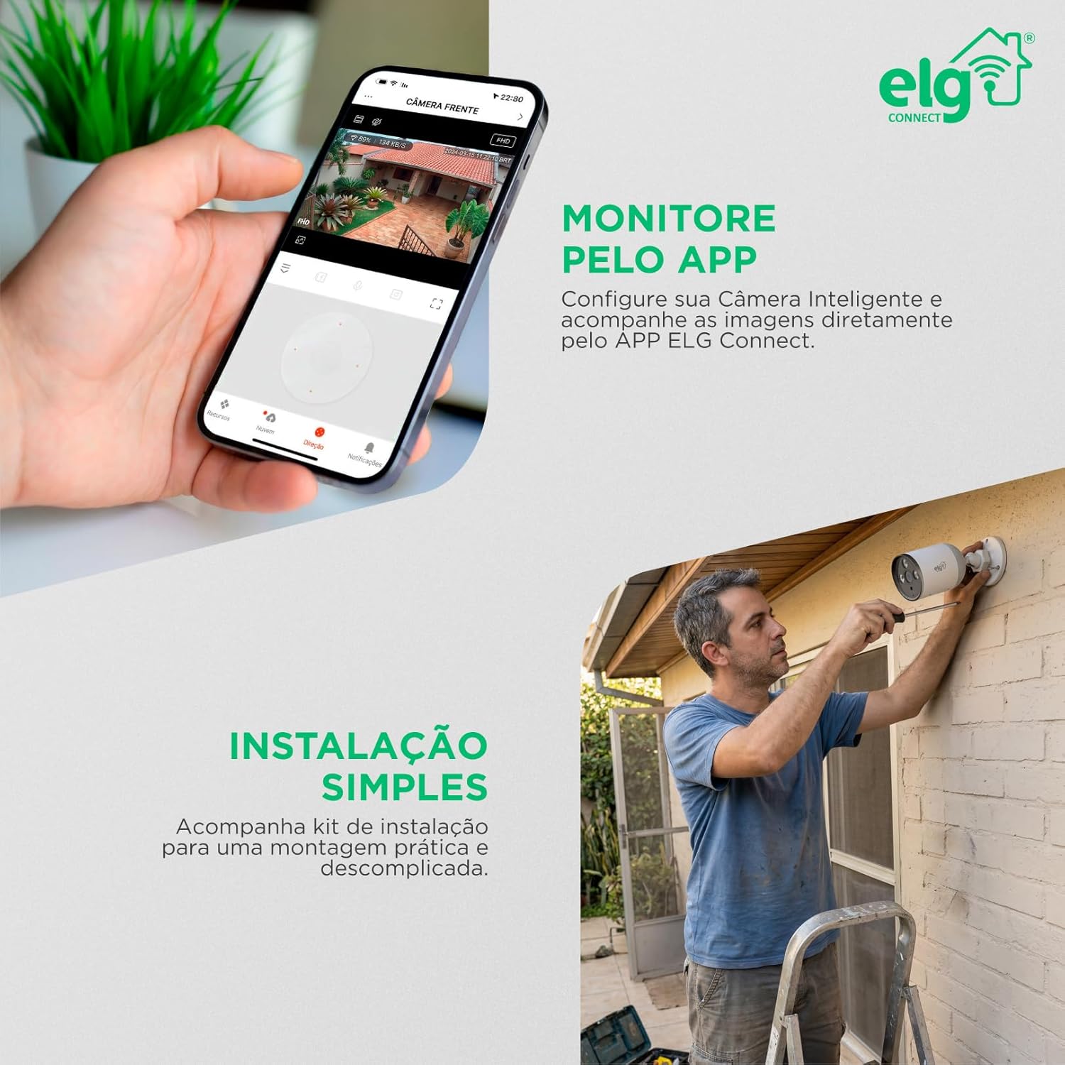 Reforça o uso real em ambiente externo e a proposta de segurança residencial/comercial.