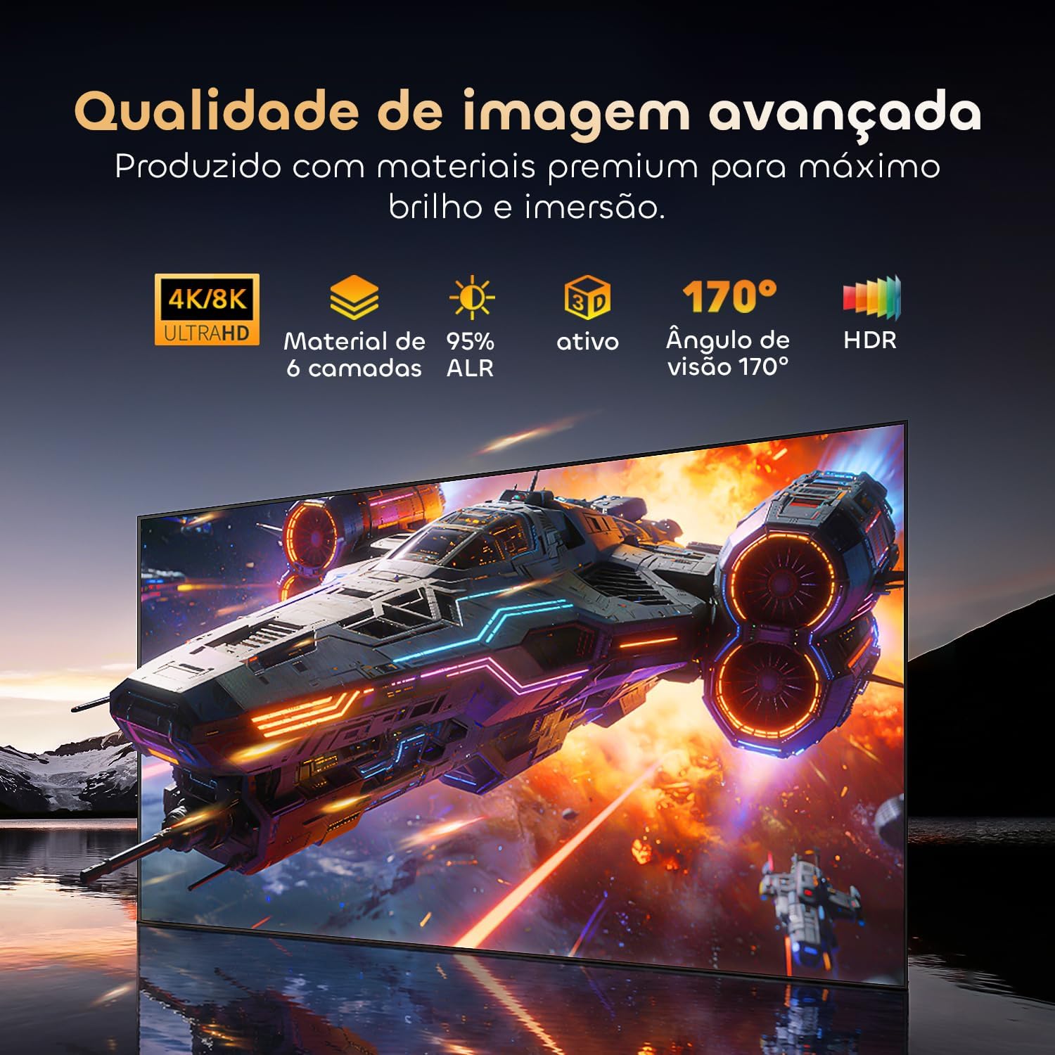 Ajuda a evidenciar um benefício-chave do modelo, como qualidade de imagem, pretos profundos ou performance em home cinema.